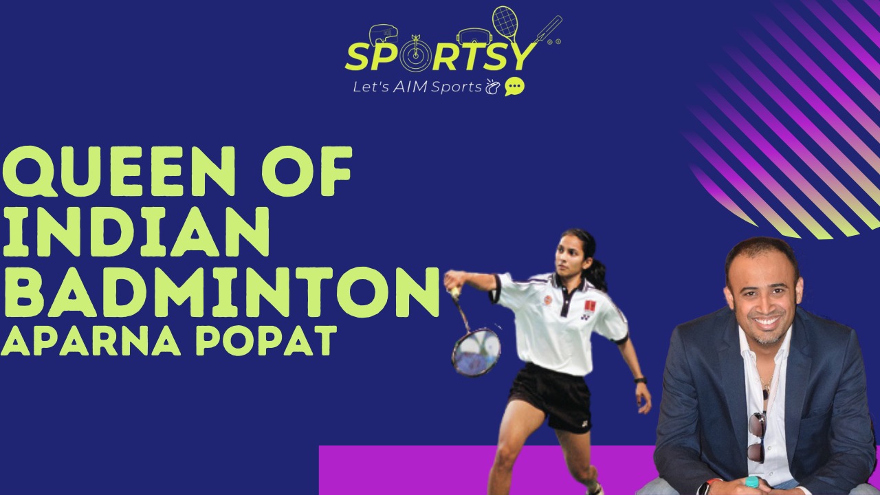 S2E2 | Queen of Indian Badminton - ft. Aparna Popat | Olympian | Arjuna Awardee | National Champion