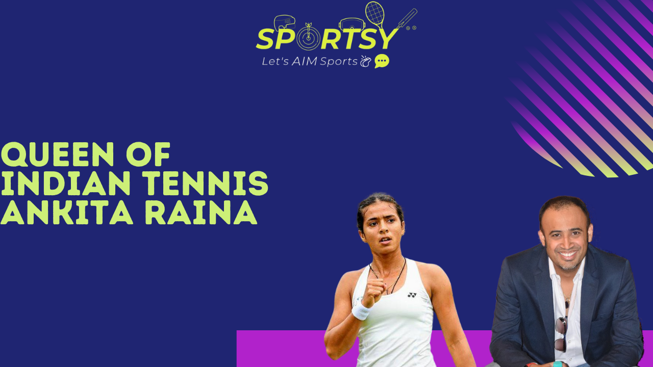 S2E31 | Queen of Indian Tennis - ft. Ankita Raina | India # 1 | Tennis | MSLTA | AITA