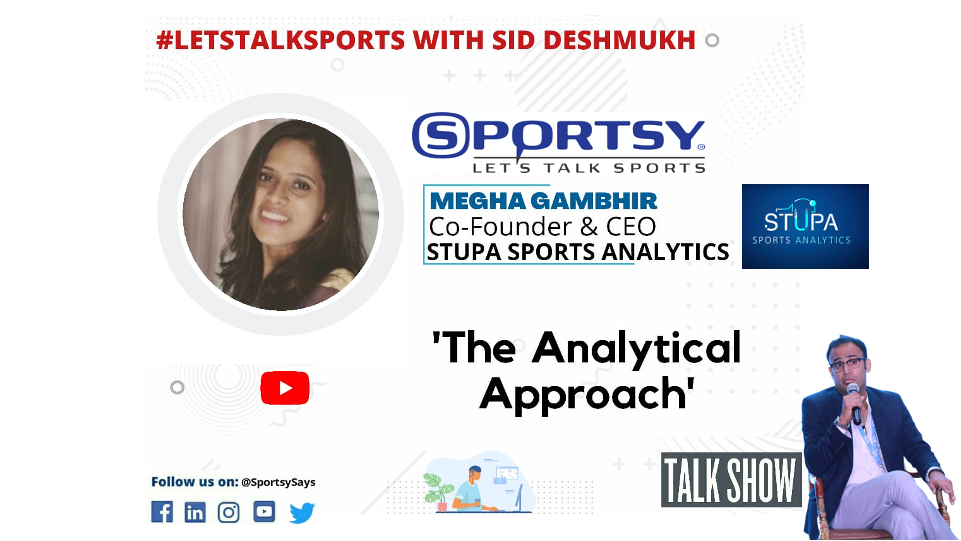 S1E32 | The Analytical Approach in Sports - ft. Megha Gambhir | STUPA Analytics | UTT | TTFI